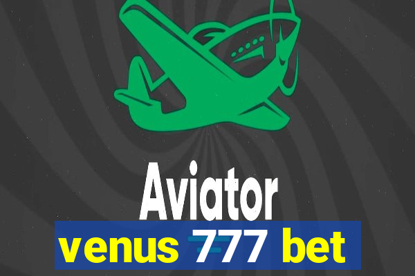 venus 777 bet